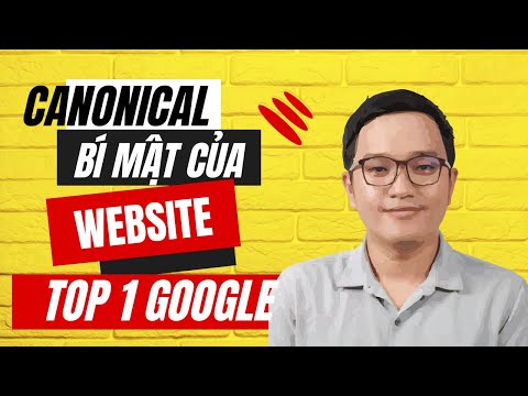 ⭐ Lỗi Canonical url là gì ? Tự sửa lỗi Canonical trong Seo | Fix lỗi canonical | Thẻ canonical