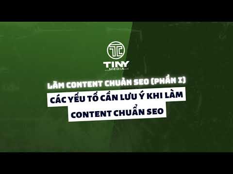 Hướng dẫn cách viết content chuẩn SEO cho người mới bắt đầu [ Phần I ]