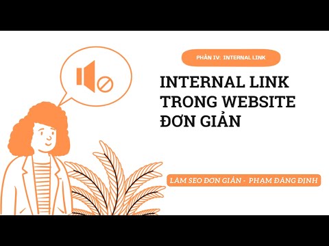 #P4 Tối ưu link nội bộ cho website - Liên kết nội bộ ( Internal link )