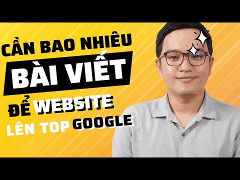 ⭐  Cần bao nhiêu bài viết để website lên top google | Kế hoạch seo website hiệu quả |⭐ Plan Seo