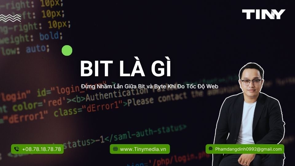 Bit Là Gì - Đừng Nhầm Lẫn Giữa Bit và Byte Khi Đo Tốc Độ Web