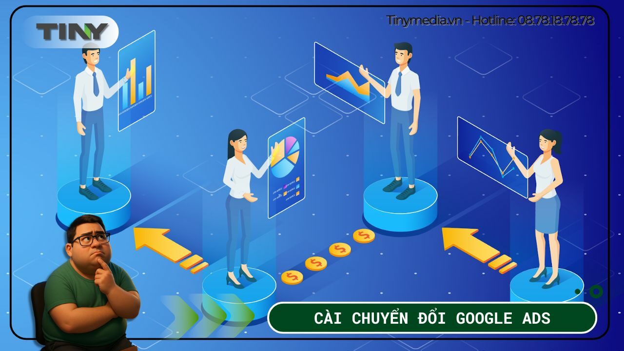 Cài chuyển đổi trong quảng cáo google Ads