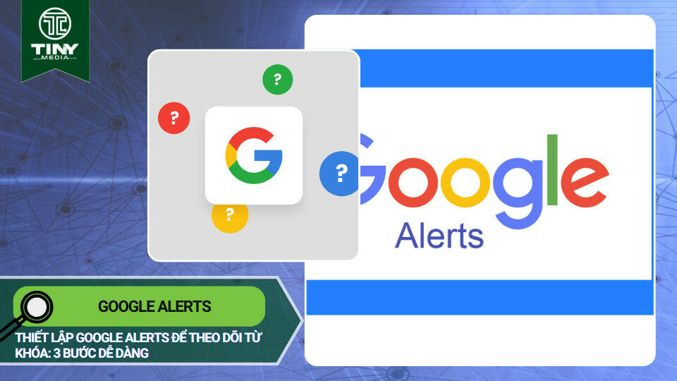 Google Alerts