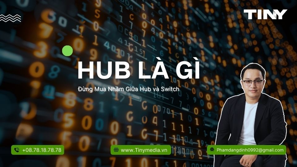 Hub Là Gì - Đừng Mua Nhầm Giữa Hub và Switch