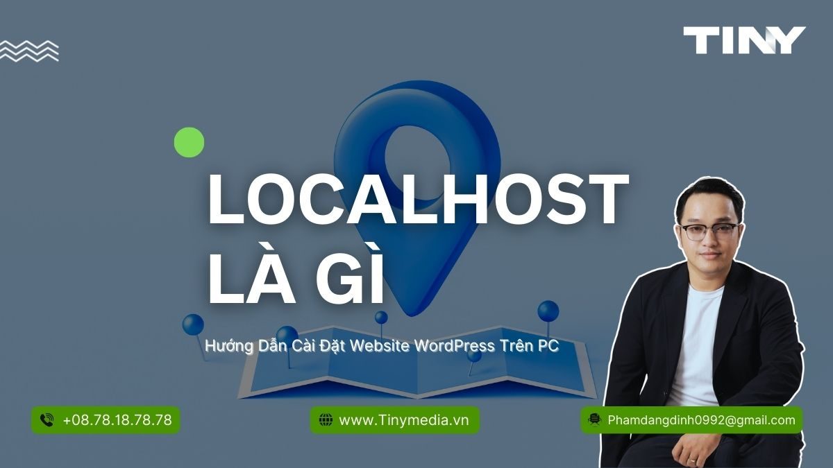 Localhost Là Gì - Hướng Dẫn Cài Đặt Website WordPress Trên PC