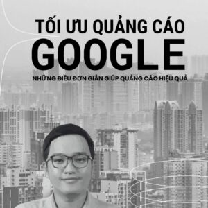 Ebook Tối Ưu Quảng Cáo Google Adwords