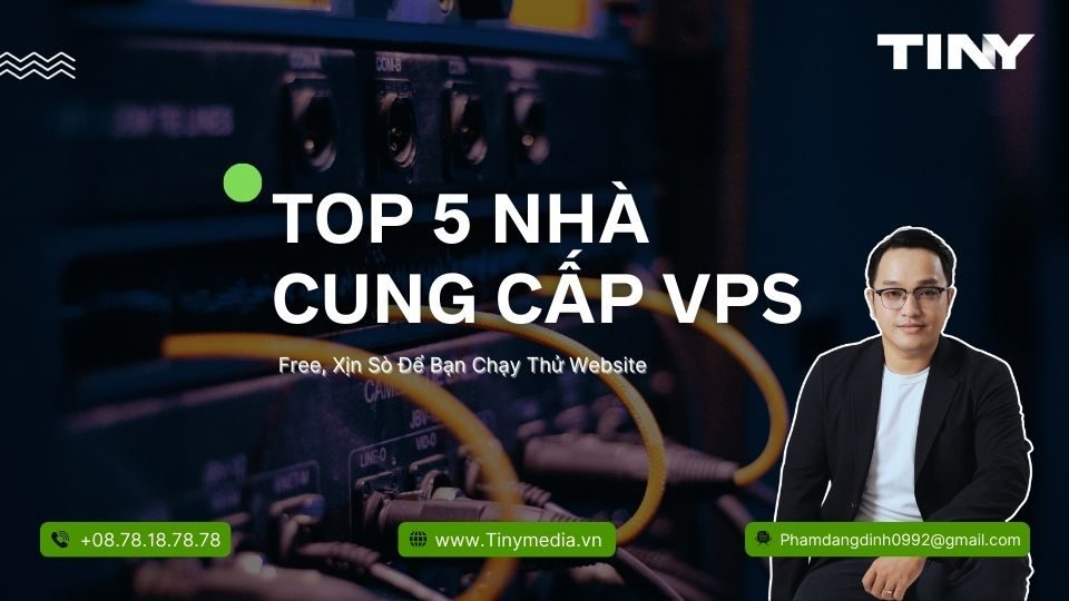 Top 5 Nhà Cung Cấp VPS Free Xịn Sò Để Bạn Chạy Thử Website