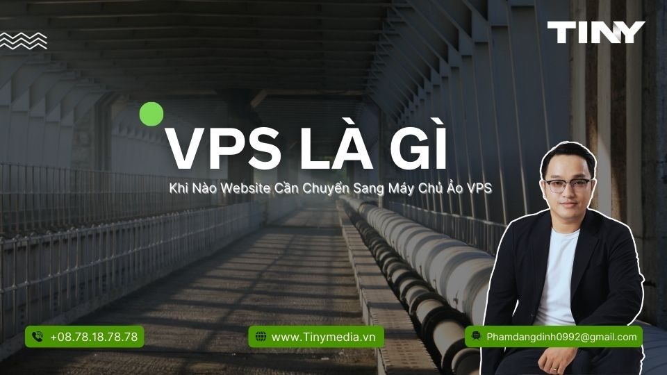 VPS Là Gì - Khi Nào Website Cần Chuyển Sang Máy Chủ Ảo VPS